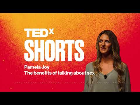 The benefits of talking about sex | Pamela Joy | TEDxPaloAlto