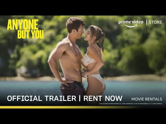 Anyone But You - Official Trailer | Rent Now On Prime Video Store