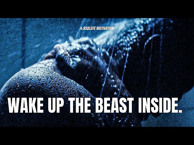 EVERYONE WANTS TO BE A BEAST…UNTIL IT’S TIME TO DO WHAT BEASTS DO. - Motivational Speech