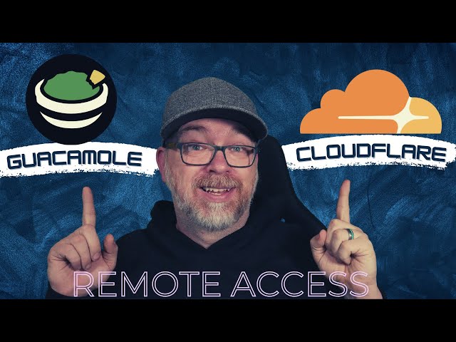 How To Access Your PCs and Servers from Anywhere Using Guacamole and Cloudflare Tunnels
