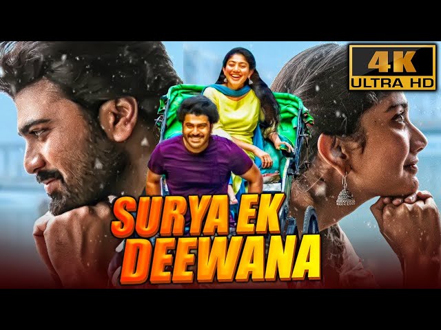 Surya Ek Deewana (4K) - South Superhit Romantic Movie | Sharwanand, Sai Pallavi, Priya Raman