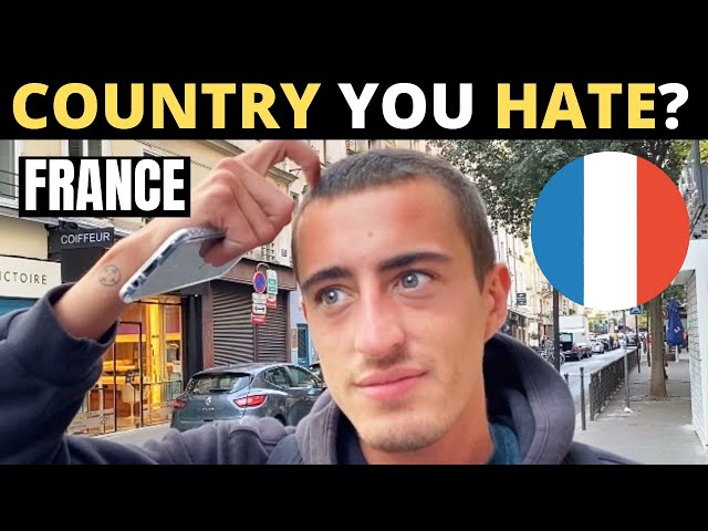 Which Country Do You HATE The Most? | FRANCE