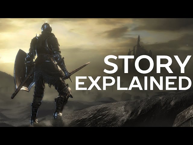 Dark Souls 3 - Story Explained