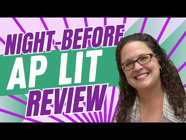 2024 AP English Literature Exam Review - Night Before the Exam