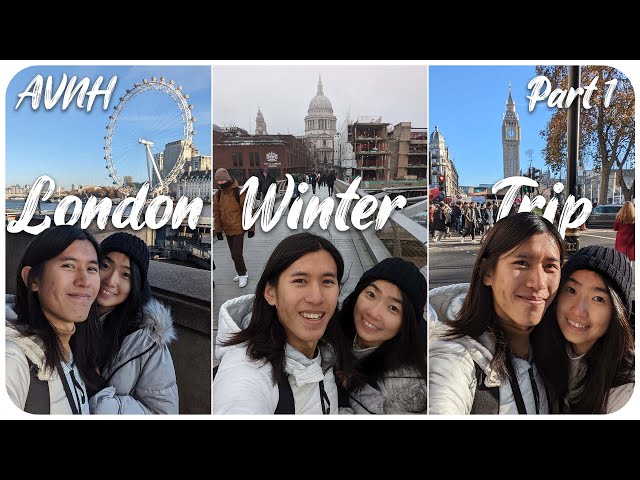 AVNH: Our Winter London Vacation Part 1