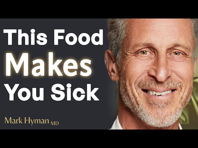 You May Never Eat Processed Foods Again After Watching This | Dr. Mark Hyman