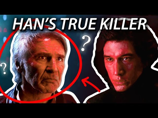 Who ACTUALLY Killed Han Solo???