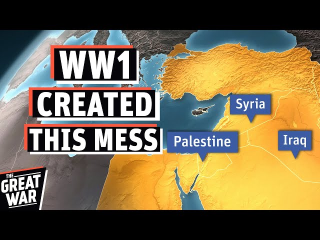 How the First World War Created the Middle East Conflicts (Documentary)