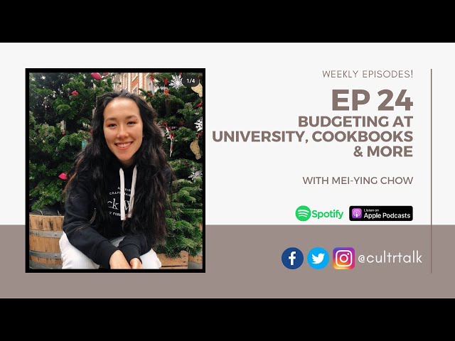 #EP 24: @Mei-Ying Chow on Budgeting at University, Cookbook, Food Shopping & More
