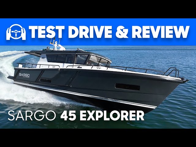 The Most Capable €1 Million Boat You Can Buy? | Sargo 45 Explorer
