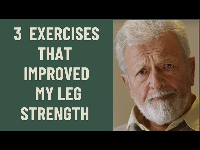 Seniors: 3 Simple Exercises that improve leg strength