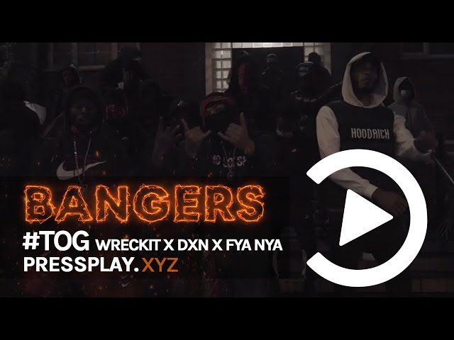 #TOG Wreckit x Dxn x Fya Nya - Groupies (Music Video) | Pressplay