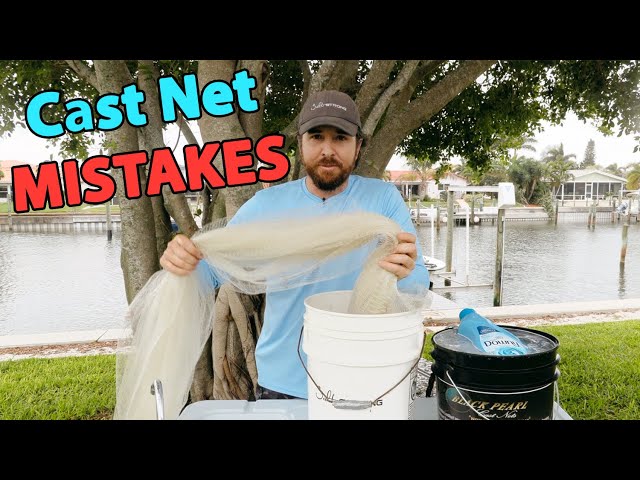 4 Mistakes That Will Ruin Your Cast Net (And What To Do Instead)