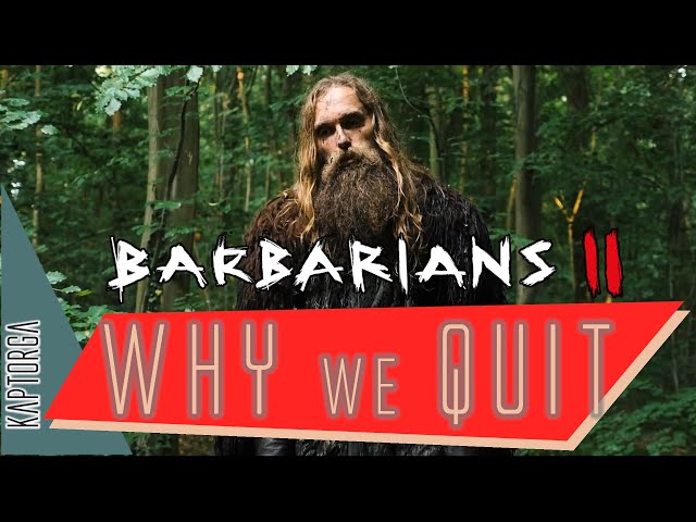 Why we QUIT as Historical Advisors on Barbarians II (GER SUBS/deutsche Untertitel)