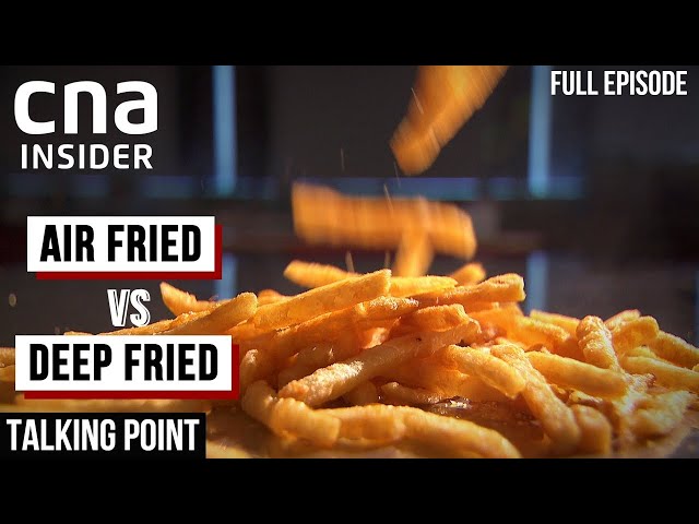 Is Air Fried Food Really Healthier? | Talking Point | Full Episode
