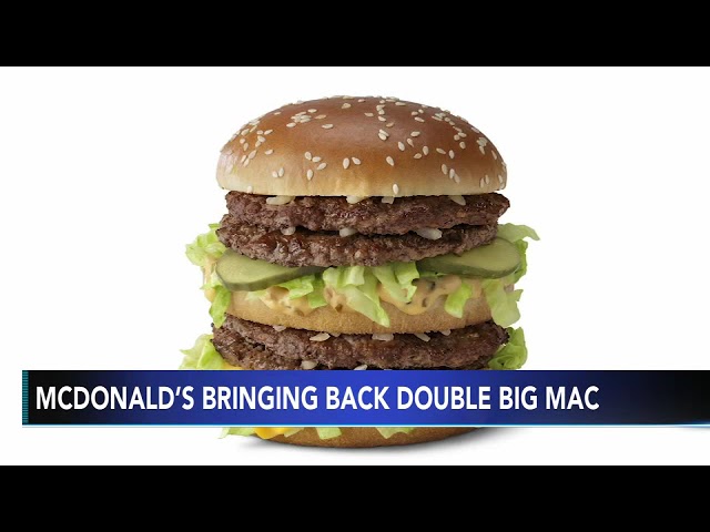 McDonald's to bring back Double Big Mac for limited time