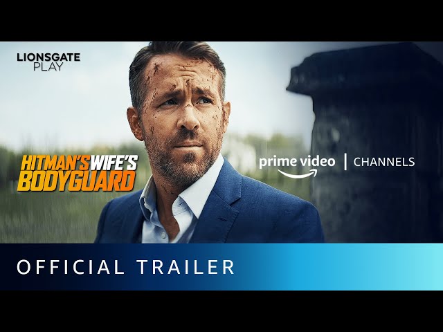 Hitman's Wife's Bodyguard - Official Trailer | Amazon Prime Video Channels | Lionsgate Play