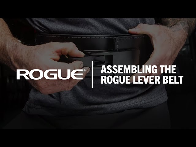 How To Assemble The Rogue Lever Belt