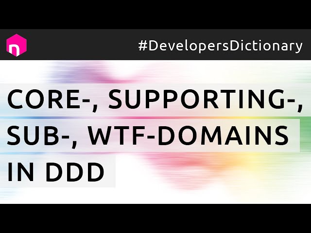 Core-, Supporting-, Sub-, WTF-Domains in Domain-Driven Design (DDD) // deutsch