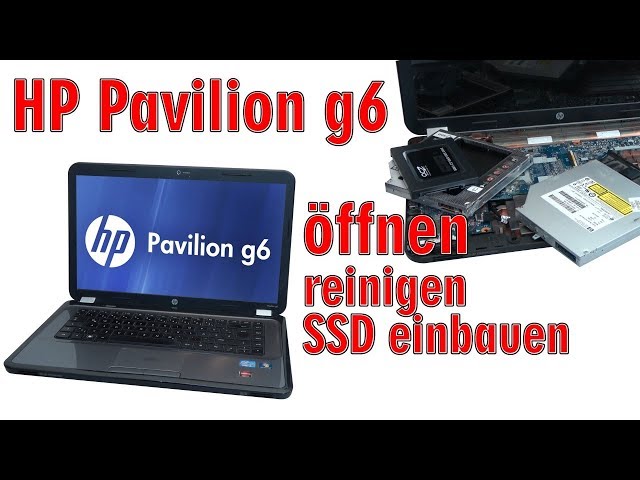 HP Pavilion g6 Laptop öffnen - Hewlett-Packard Lüfter reinigen HDD SSD Tastatur wechseln - [4K]