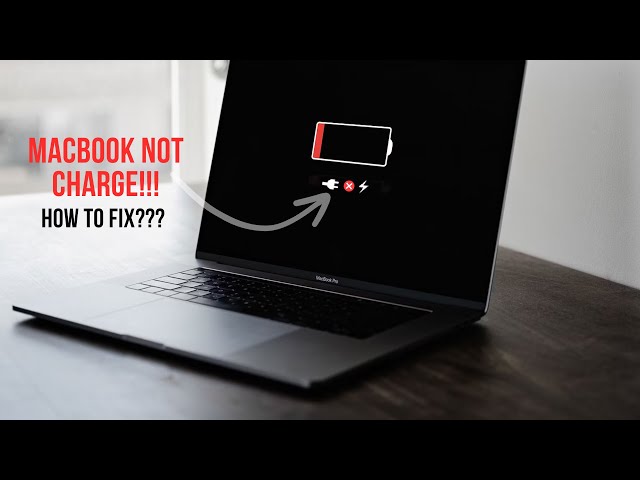 How to fix a MacBook that won’t charge|MacBook Not Charge