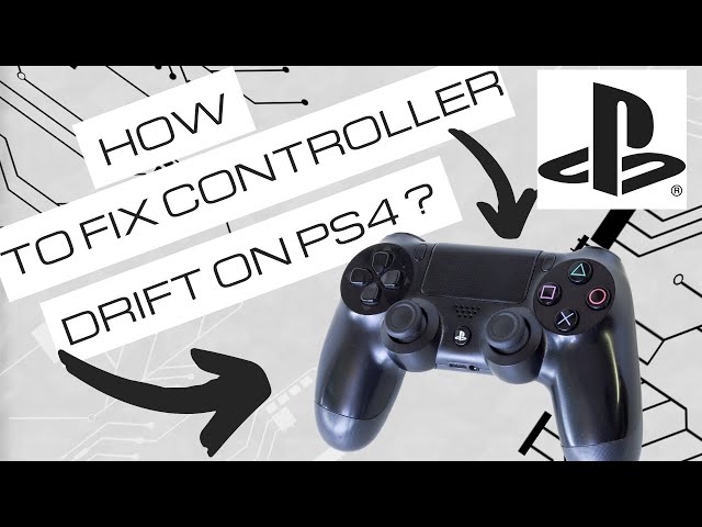 How To Fix Controller Drift PS4? Analog Stick Fix!
