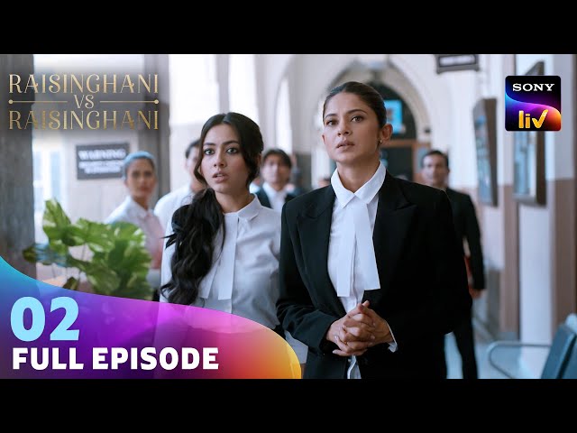 क्या Anushka खुद को साबित कर पाएगी एक अच्छी Lawyer? |Raisinghani vs Raisinghani |Ep 02 |Full Episode