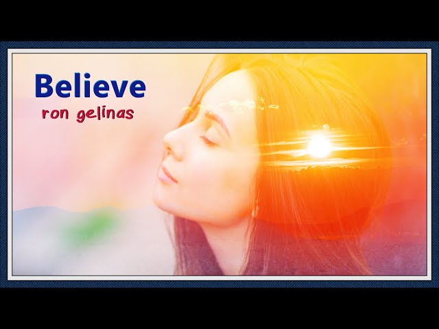 Ron Gelinas - Believe - Royalty Free Rock, Soul 🎸 [OFFICIAL VIDEO]