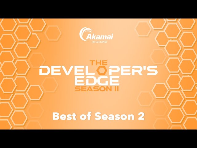 Best of Season Two | Developer's Edge S2