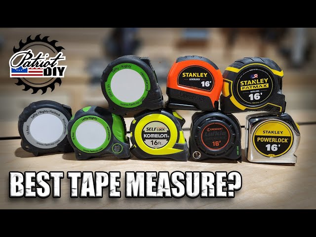 Best Tape Measure? Stanley, Komelon, FastCap, Lufkin