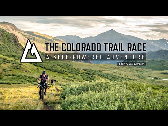 The Colorado Trail Race: A Self-Powered Adventure