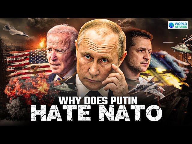 Why PUTIN hates NATO | History of NATO | World Affairs