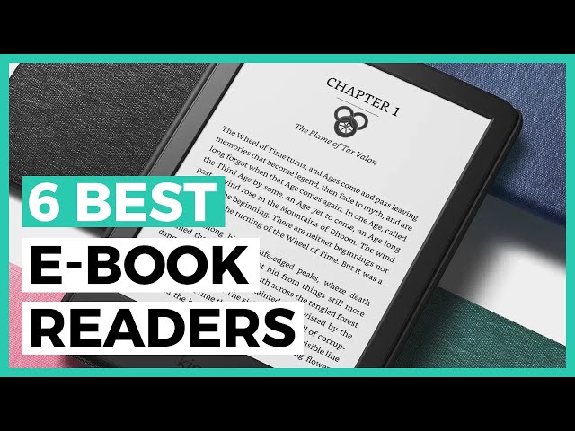 Best E-book Readers in 2024 - How to Choose your E-book Reader?