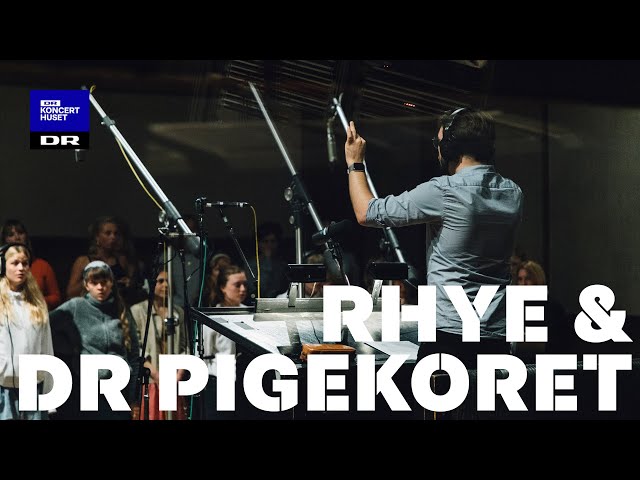 Recording with RHYE // DR Pigekoret