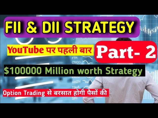 Part-2 | FII & DII STRATEGY | Best Strategy for Option Trading Bank Nifty