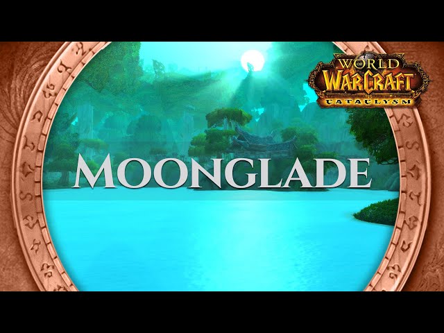 Moonglade - Music & Ambience | World of Warcraft