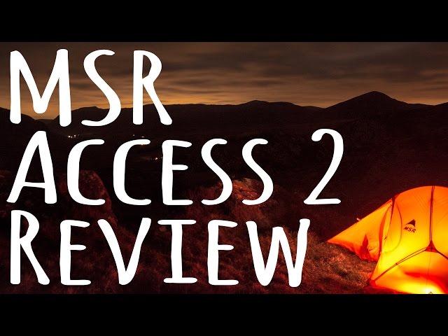 MSR Access 2 Tent Review - UK