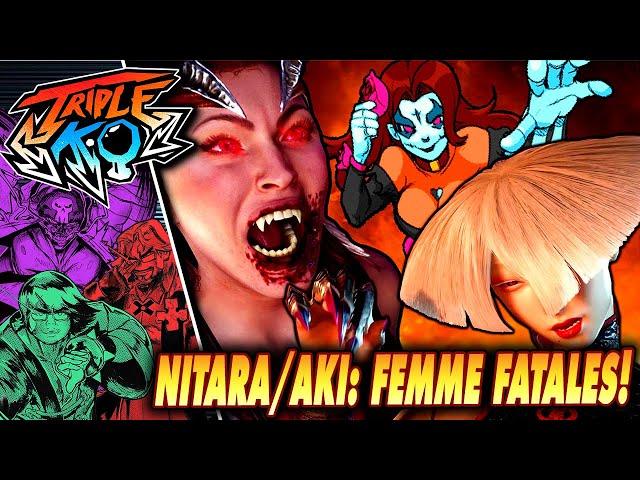 Nitara/AKI: Femme Fatales!  | Triple K.O.