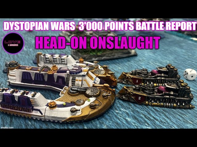 Head-on Onslaught - Dystopian Wars Battle Report