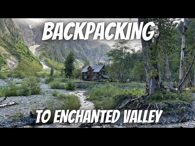 Backpacking to Enchanted Valley in Olympic National Park...How To Plan This Trip & What To Pack