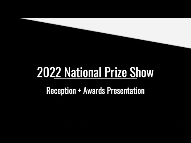 Reception + Awards Presentation: 2022 National Prize Show