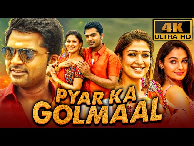 Pyar Ka Golmaal (4K) - South Superhit Romantic Comedy Film| Silambarasan, Nayantara, Andrea Jeremiah