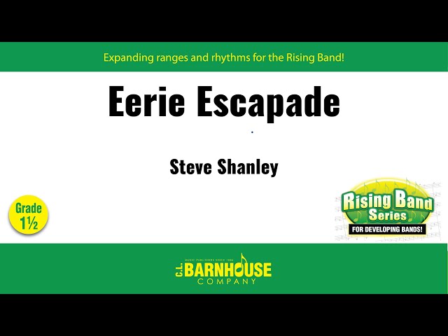Eerie Escapade - Steve Shanley (with Score)