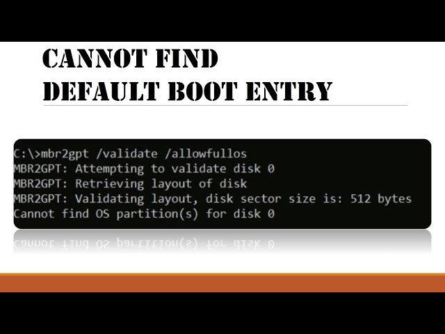 MBR2GPT Cannot find default boot entry