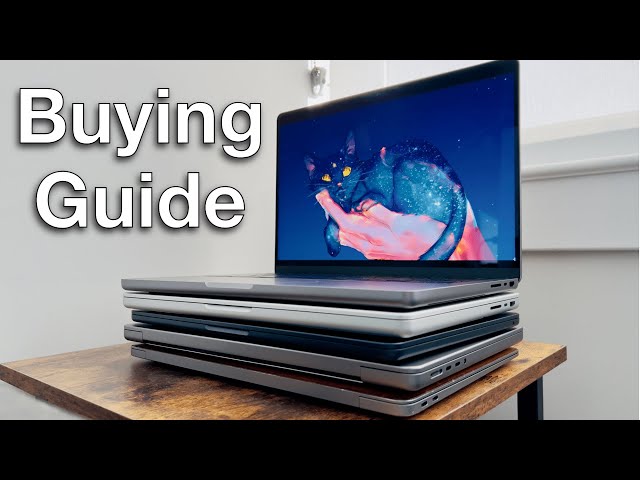 Buying The Best MacBook For You - Buyer's Guide