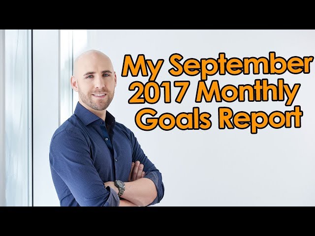 My September 2017 Monthly Goals Report