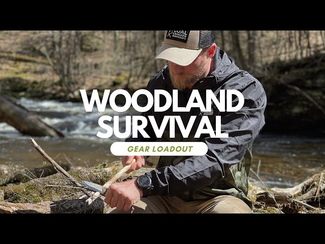 Basics of Woodland Survival: Kit Loadout