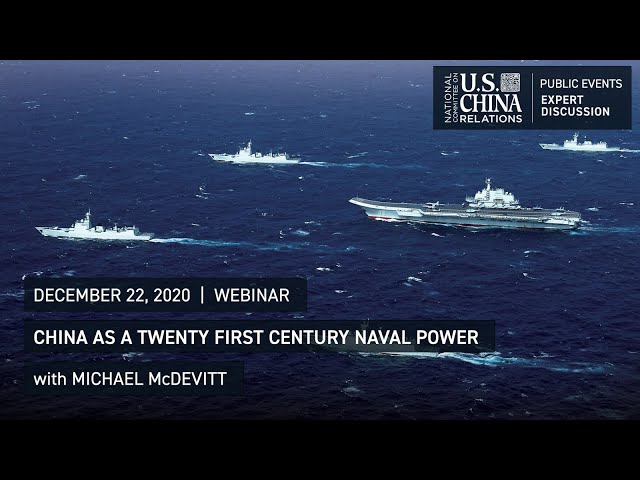 China as a Twenty First Century Naval Power | Michael McDevitt