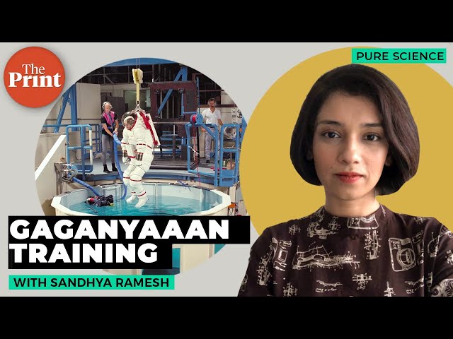 How are the astronauts selected for India's Gaganyaan mission being trained?