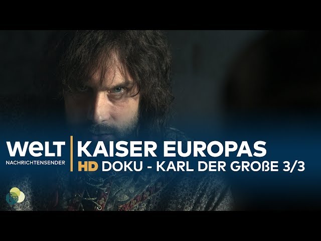 Karl der Große - Kaiser Europas (3/3) | HD Doku-Drama